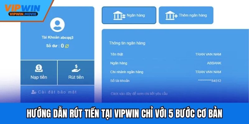 Hướng dẫn rút tiền tại VIPWIN chỉ với 5 bước cơ bản