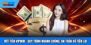 Rút Tiền VIPWIN