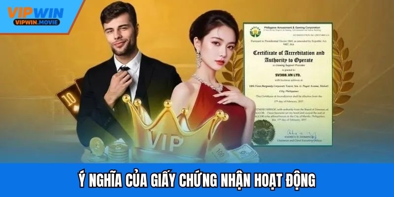 Ý nghĩa của giấy chứng nhận hoạt động